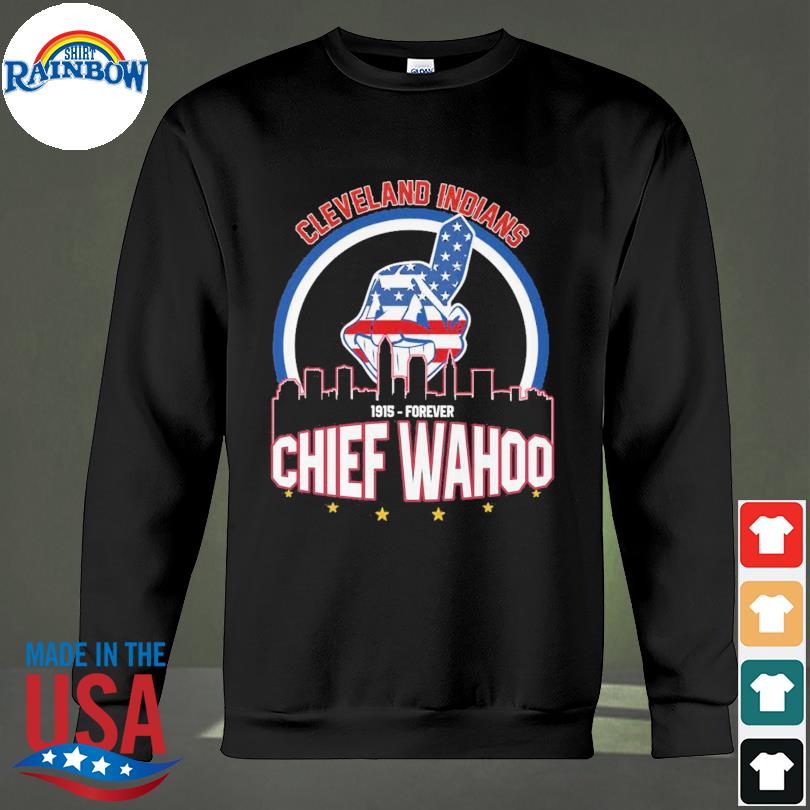 Cleveland Indians long live the chiefs wahoo 1915 forever shirt