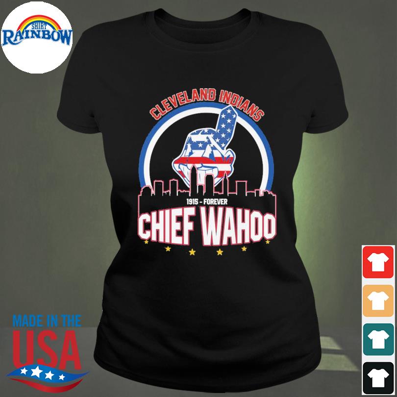 Cleveland Indians Since 1915 To Forever Chief Wahoo T Shirt