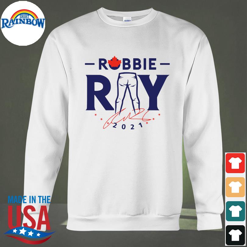 Funny Toronto Blue Jays Robbie Ray Shirt, hoodie, sweater, long