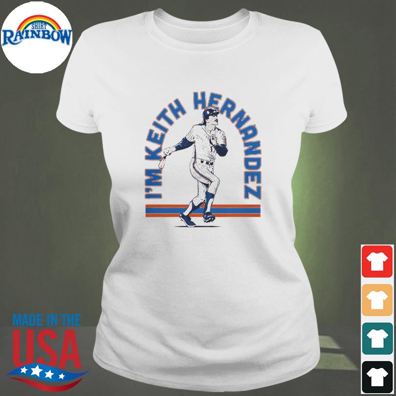 I'm Keith Hernandez shirt, hoodie, sweater, long sleeve and tank top