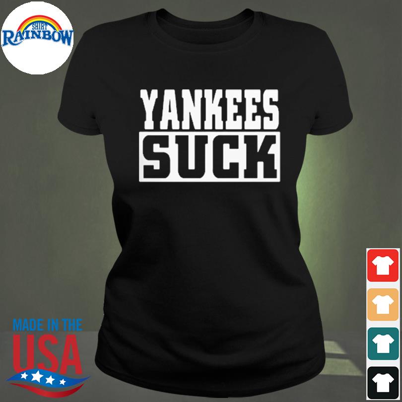 Official Yankees Suck Shirt, hoodie, tank top, sweater and long