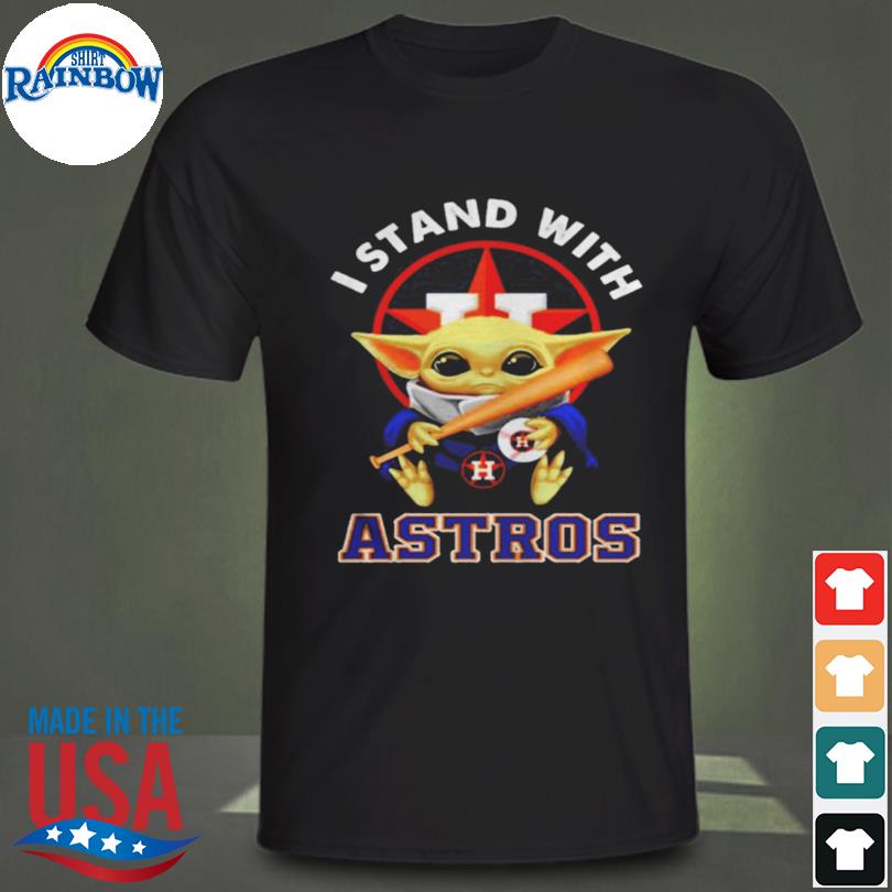 Baby Yoda I stand with astros shirt, hoodie, sweater, long sleeve and tank  top