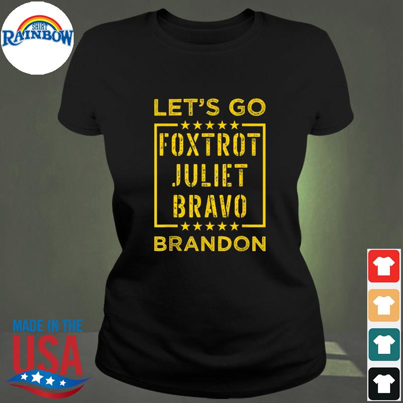 foxtrot juliet bravo shirt meaning