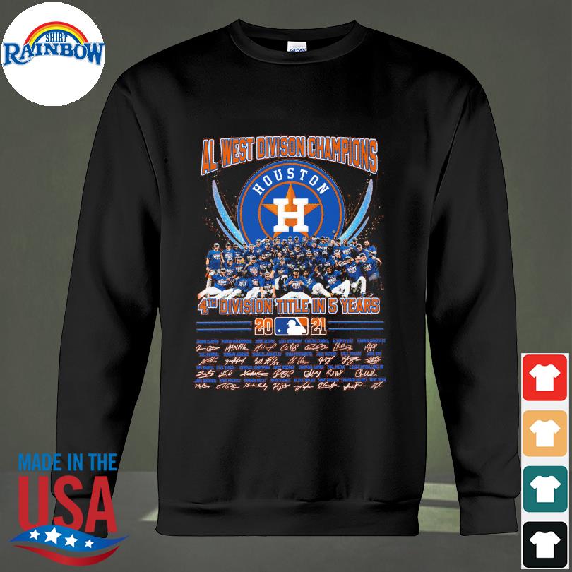 Houston Astros 4th division title in 5 years al west division champions  2021 signatures shirt, hoodie, sweater, long sleeve and tank top