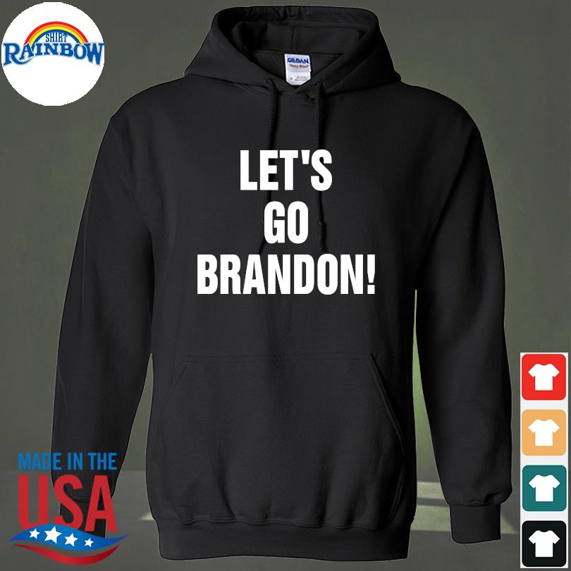 Let S Go Brandon Meme Shirt Hoodie Sweater Long Sleeve And Tank Top