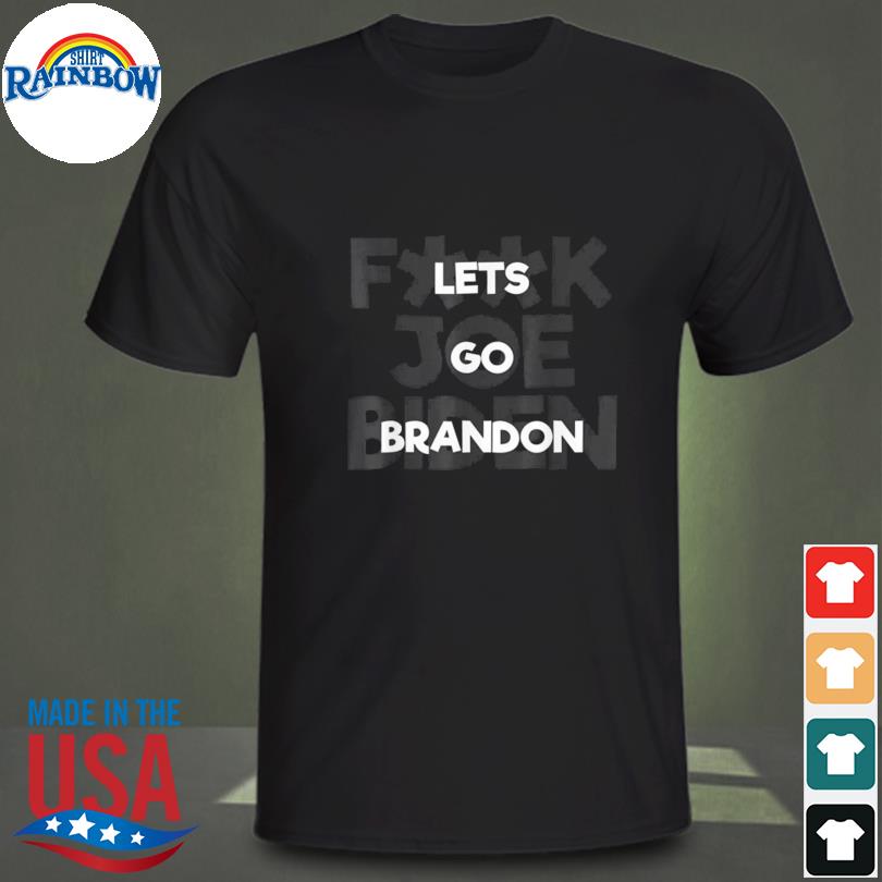 Lets Go Brandon Funny Meme 2021 Shirt