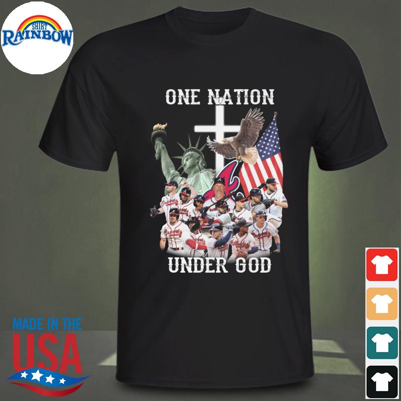 Atlanta Braves One Nation Under God American Flag shirt, hoodie, sweater,  long sleeve and tank top