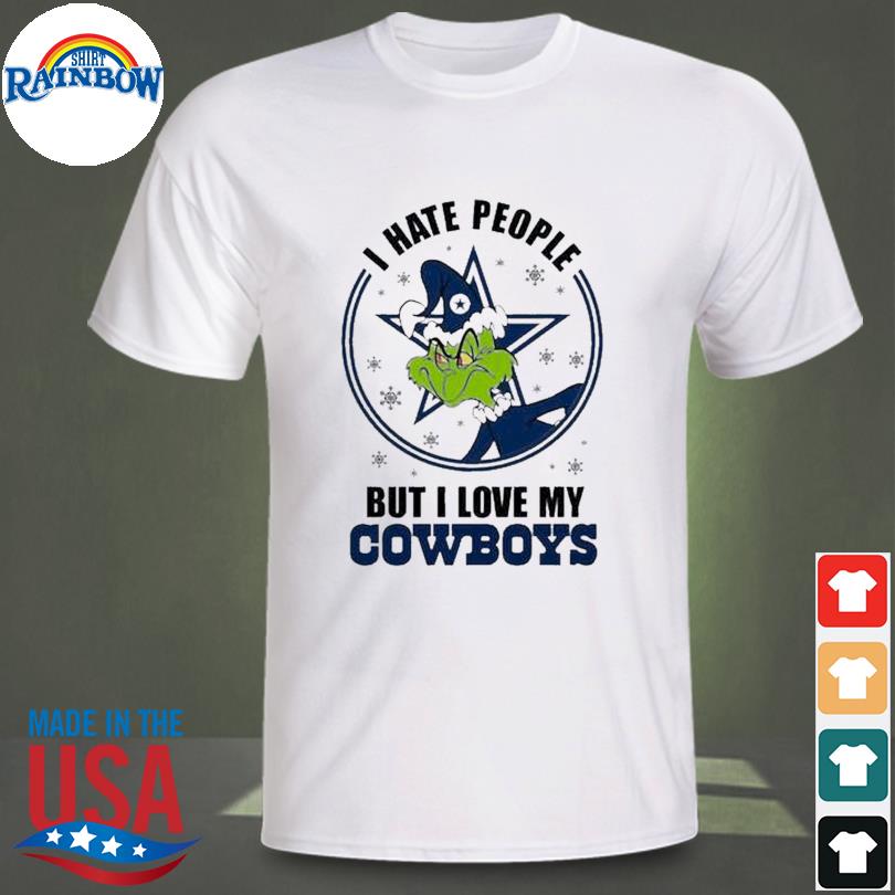 The Grinch I Hate People But I Love My Dallas Cowboys shirt, hoodie,  sweater, long sleeve and tank top