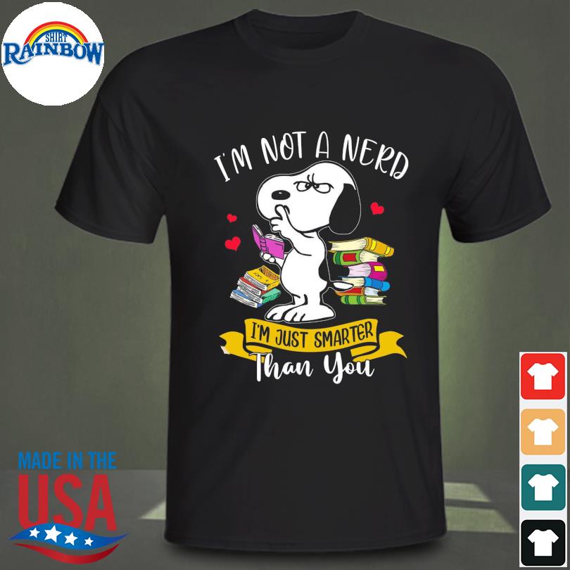 Im Not A Nerd Just Smarter Than You Youth T-Shirt 