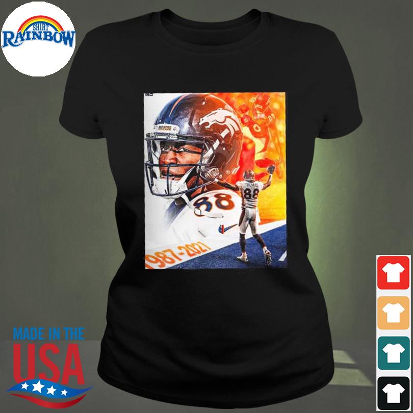 Demaryius Thomas Denver Broncos 1987 2021 Long Live DT T-shirt, hoodie,  sweater, long sleeve and tank top