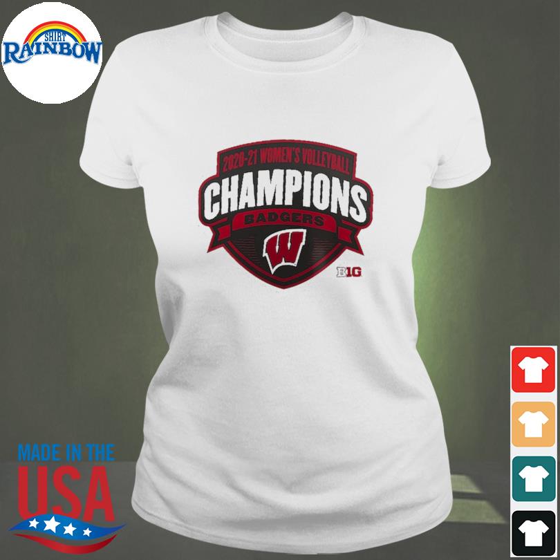 Official Wisconsin Badgers Women's 2020-21 Big Ten Women's Volleyball  Conference Champions shirt, hoodie, sweater, long sleeve and tank top