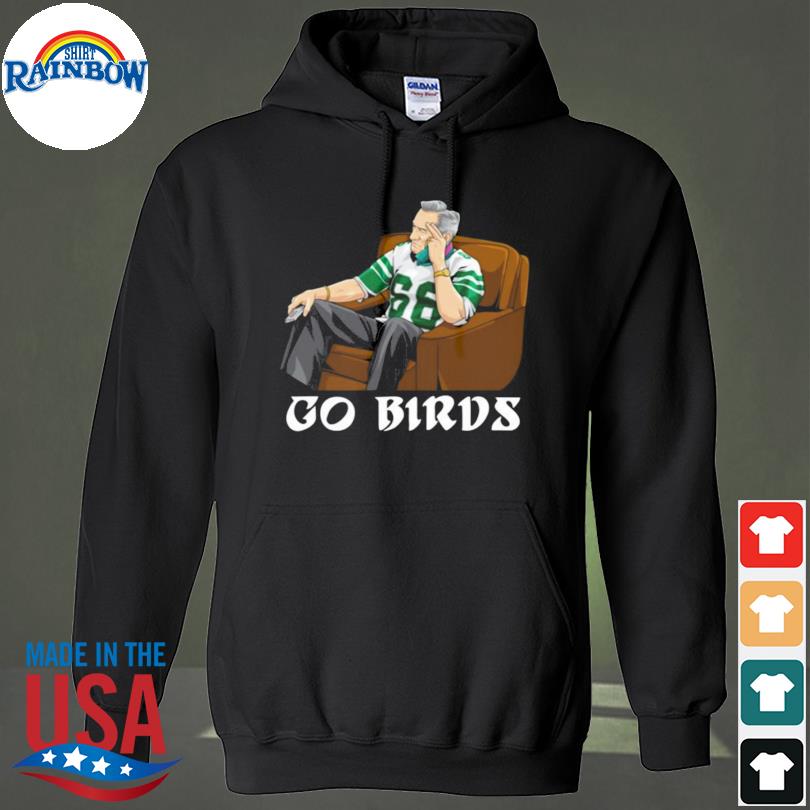 Go Birds Fire Howie 4Th And Jawn Philadelphia Eagles Football Shirt,  hoodie, sweater, long sleeve and tank top