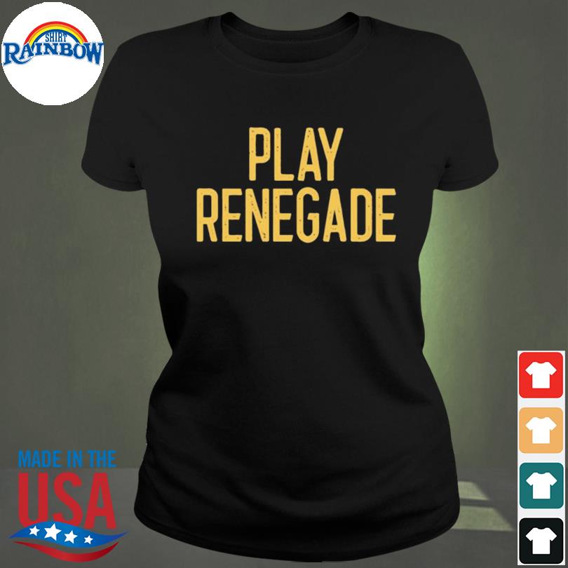 Pittsburgh Steelers play renegade shirt, hoodie, sweater, long