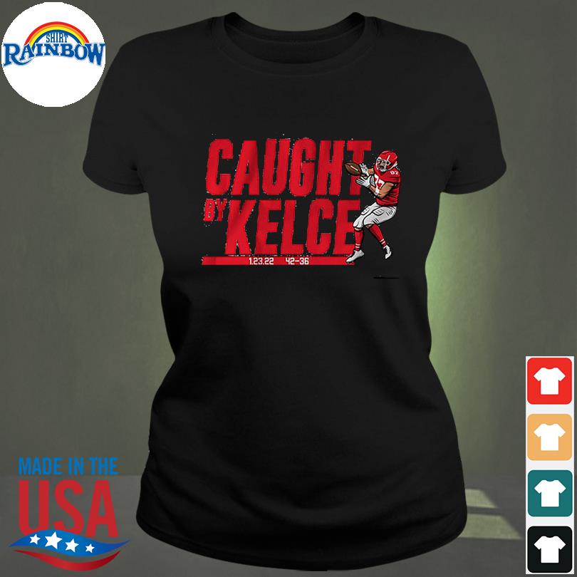 Travis Kelce Shirt Caught By Kelce - Anynee