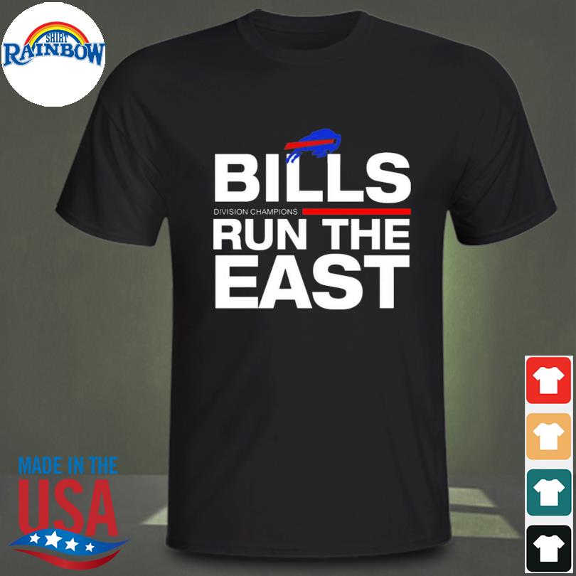 Buffalo Bills Run The East shirt, hoodie, sweater, long sleeve and tank top