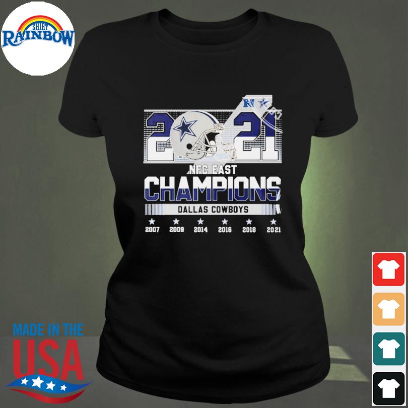 2021 Nfc East Division Champions Dallas Cowboys 2007 2009 2014 2016 2018  2021 Shirt, hoodie, sweater, long sleeve and tank top