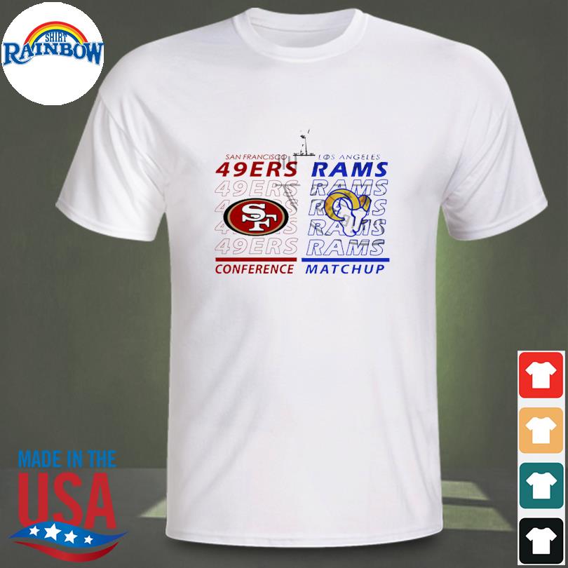 San Francisco 49ers Vs LA Rams 2022 NFC Conference Championship Super Bowl  T-Shirt, hoodie, longsleeve tee, sweater