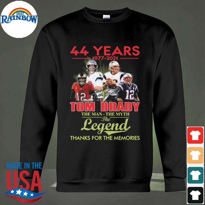 Tom Brady the man-the myth the legend 44 years 1977-2021 t-shirt