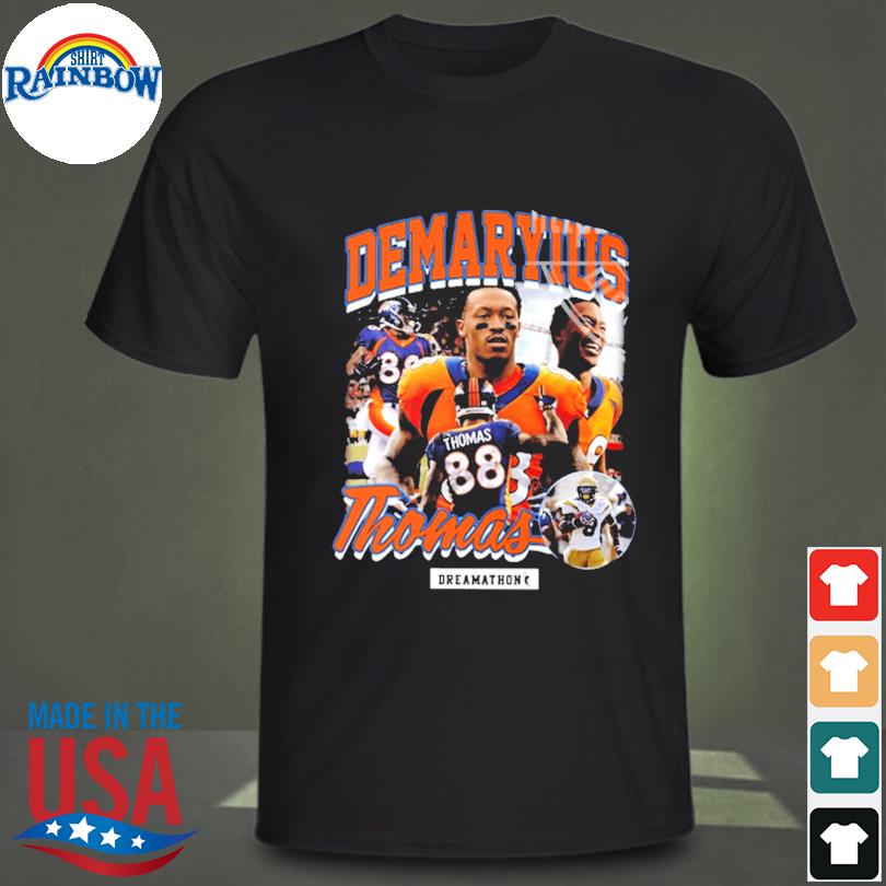 Von Miller Wearing Demaryius Thomas Dreamathon Shirt, hoodie