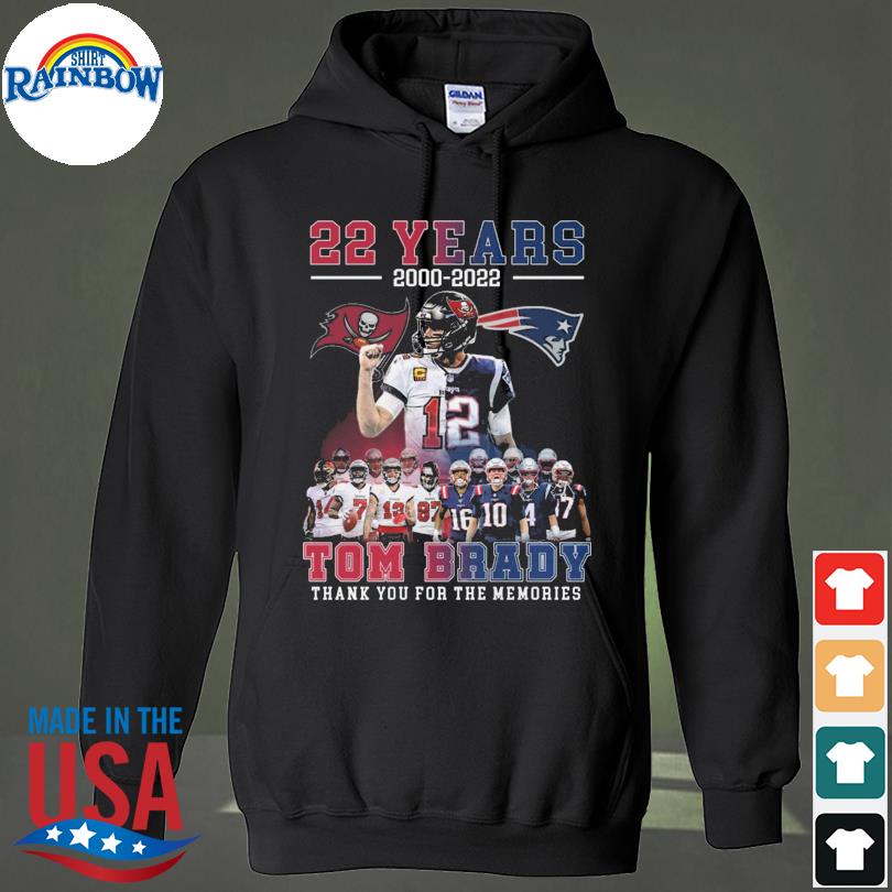 22 Years 2000 2022 Tom Brady Signature Thank You For The Memories Shirt,  hoodie, sweater, long sleeve and tank top