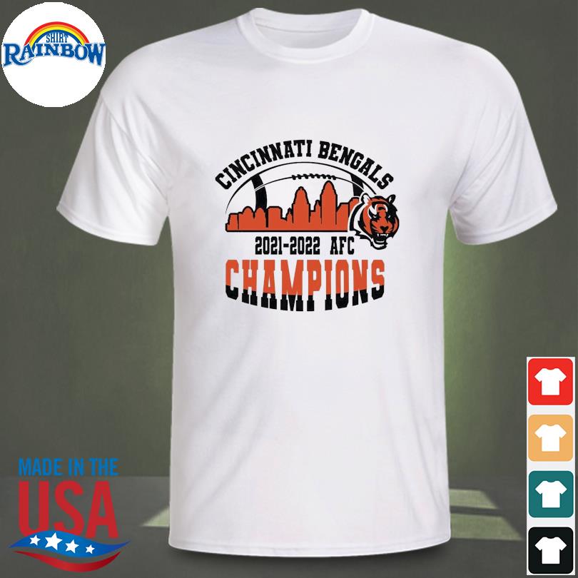 Cincinnati Bengals 2021 AFC Champions Super Bowl LVI 2022 Shirt, hoodie,  sweater, long sleeve and tank top