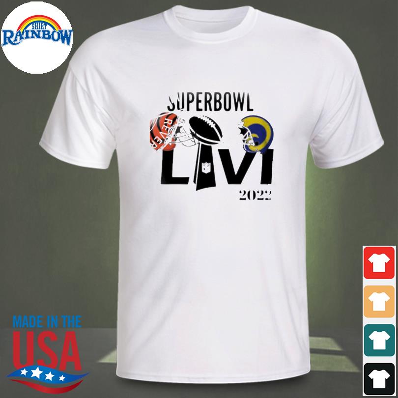 Cincinnati Bengals Los Angeles Rams 2022 LVI Super Bowl Shirts, hoodie,  sweater, long sleeve and tank top