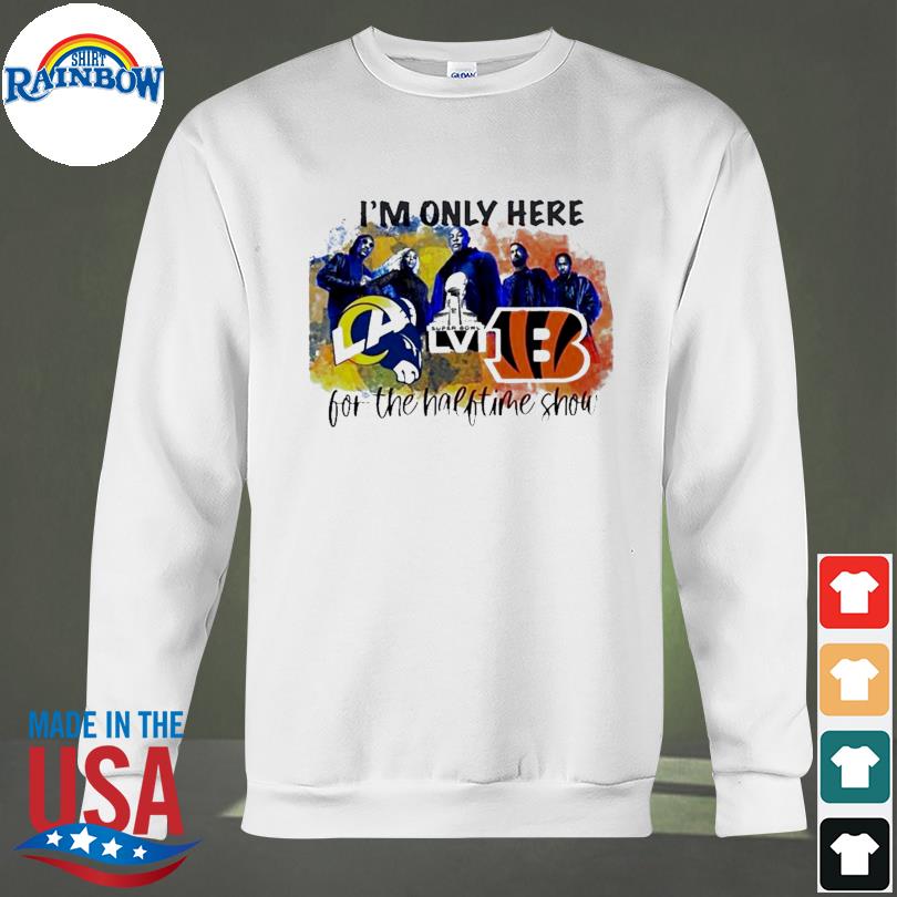 Los Angeles Rams vs Cincinnati Bengals I'm only here for the Halftime Show  Classic T-Shirt - REVER LAVIE