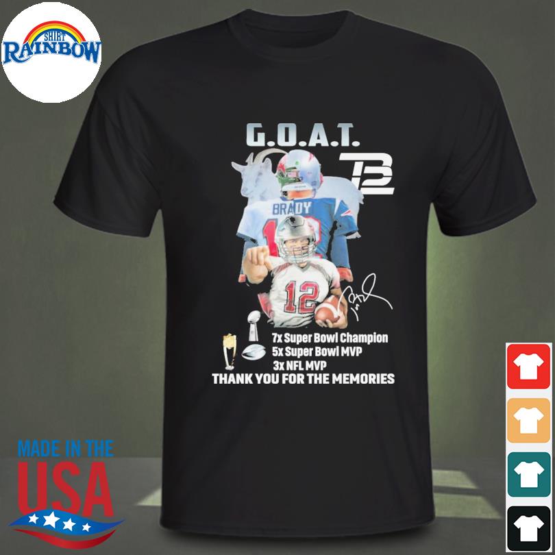 Official goat Tom Brady thank you for the memories signature T-shirt,  hoodie, sweater, long sleeve and tank top