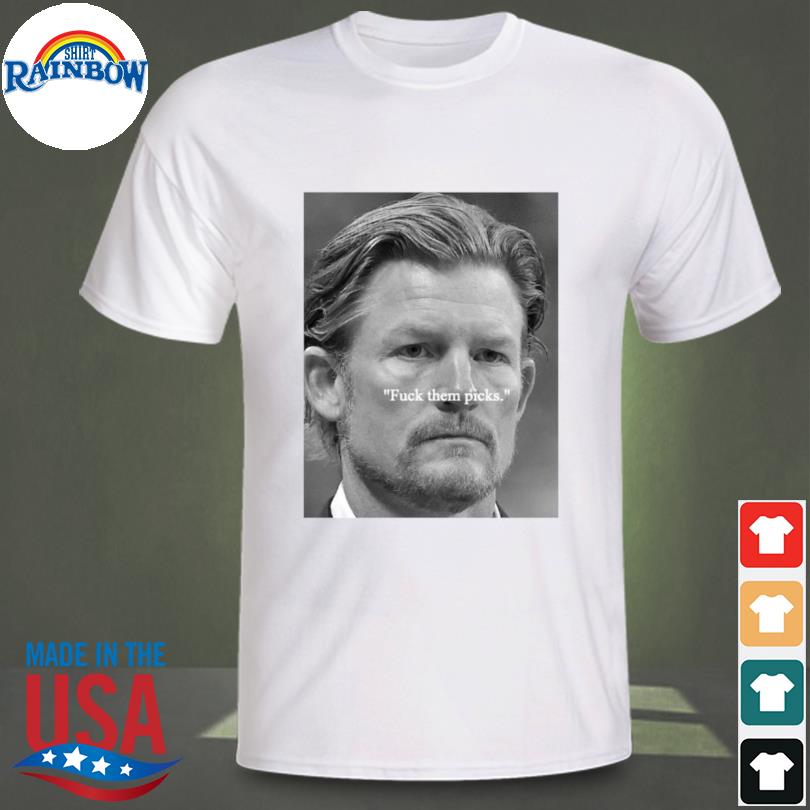 Rams GM Les Snead Fuck Them Picks shirt,Sweater, Hoodie, And Long