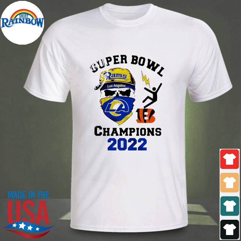 Skull Super Bowl Los Angeles Rams vs Cincinnati Bengals Champions 2022 shirt,  hoodie, sweater, long sleeve and tank top