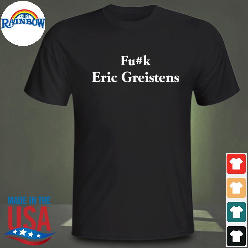 Fu#k Eric Greitens Shirt