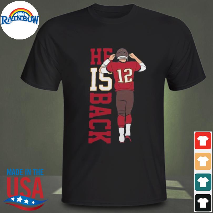 Tom Brady Is Back Nfl Signature T-Shirt –