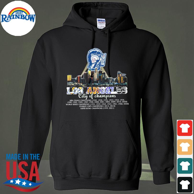 Los Angeles City Champions Dodgers Lakers Rams shirt, hoodie, sweater, long  sleeve and tank top