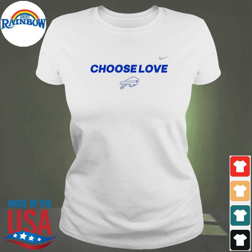 Choose love buffalo bills shirt, hoodie, sweater, long sleeve and tank top