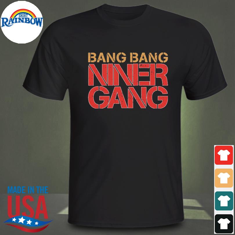 Spencer Burford Bang Bang Niner Gang shirt - Dalatshirt