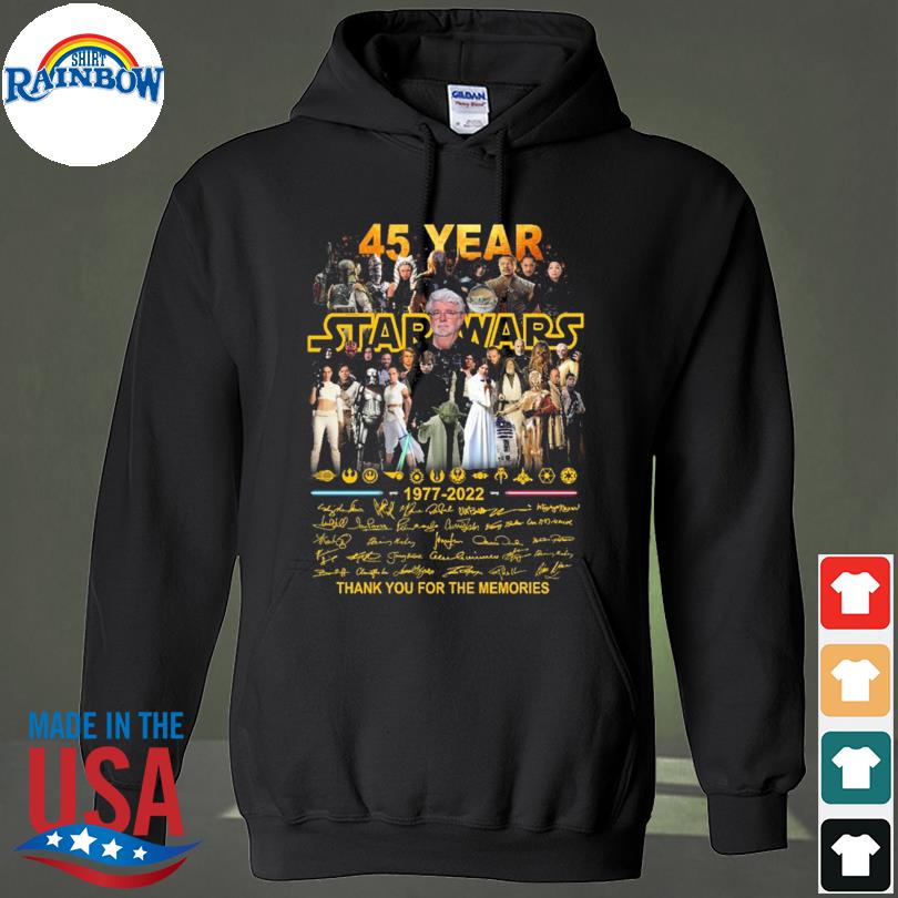 Star wars 45th anniversary 1977-2022 thank you for the memories signatures s hoodie
