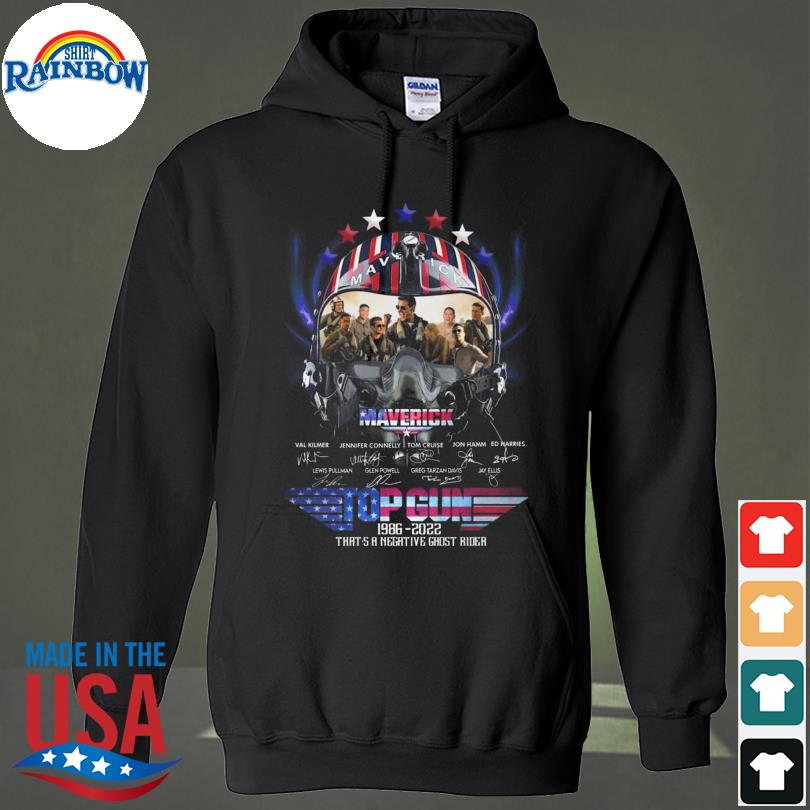 Top Gun Maverick American flag 1986 2022 that's negative ghost rider signatures hoodie