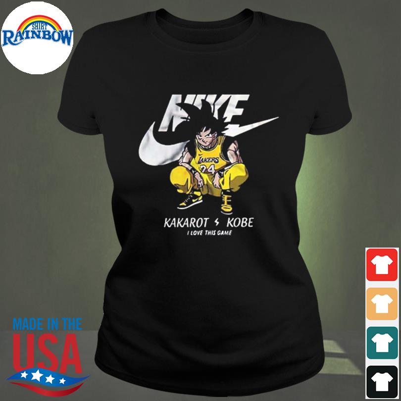 Kakarot Kobe Nike Logo I Love This Game Unisex T-Shirt - Teeruto