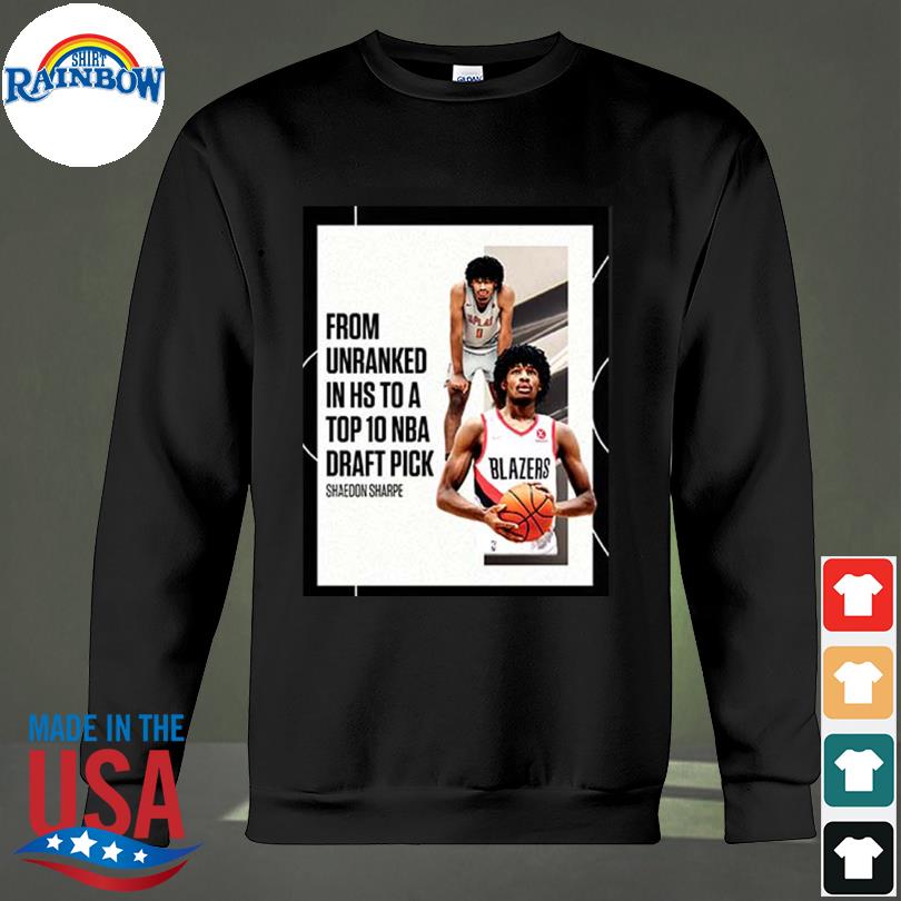 Nba 2022 nba draft shaedon sharpe from unranked to top 10 nba draft pick  shirt, hoodie, sweater, long sleeve and tank top