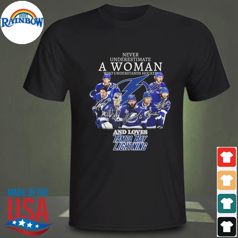 Never underestimate a woman who understands Hockey and loves Tampa Bay  Lightning shirt, hoodie, sweater, long sleeve and tank top