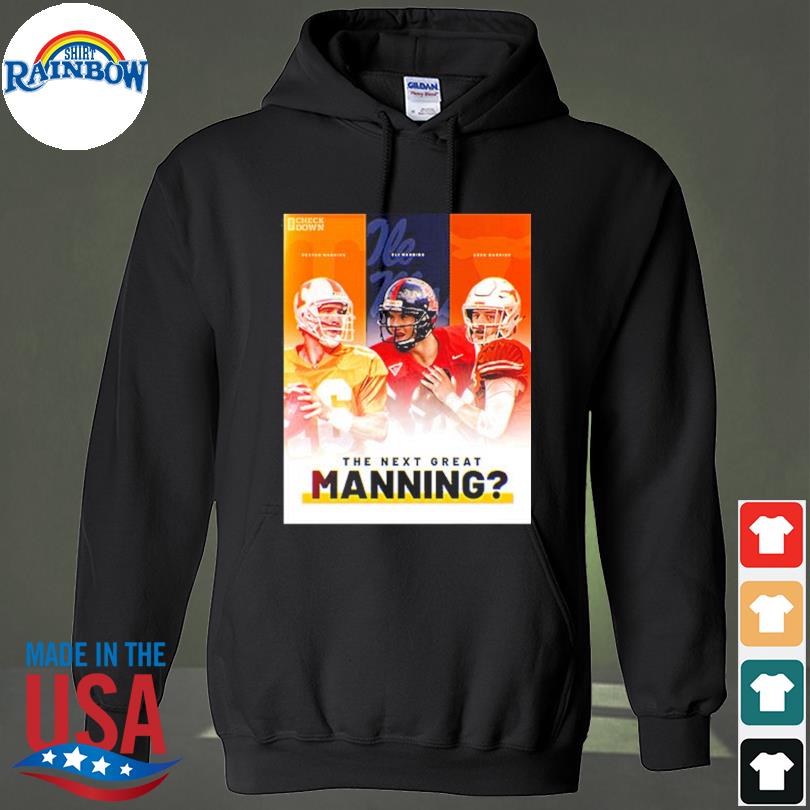 NFL The Check Down The Next Great Manning Peyton Manning Eli Manning Arch  Manning Unisex T-Shirt - REVER LAVIE