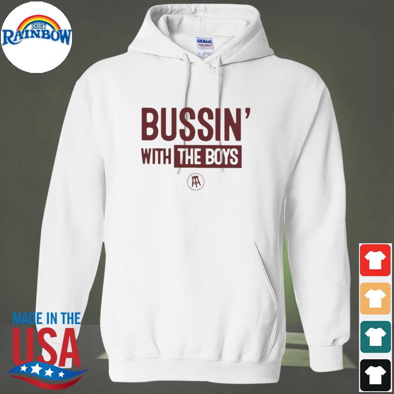 Bussin with the boys s hoodie