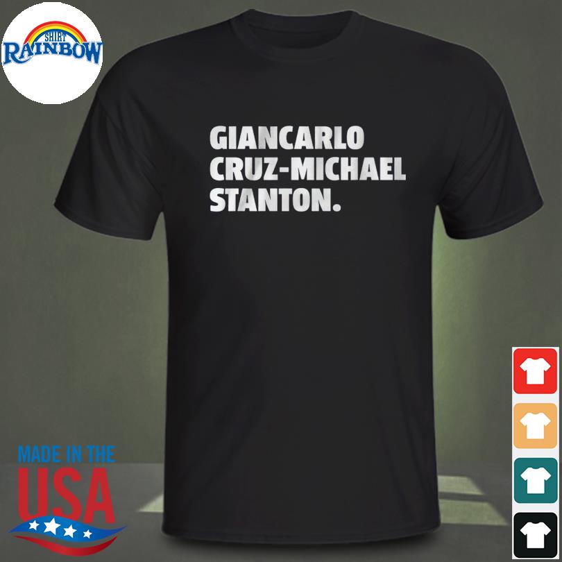Giancarlo cruz-michael stanton shirt