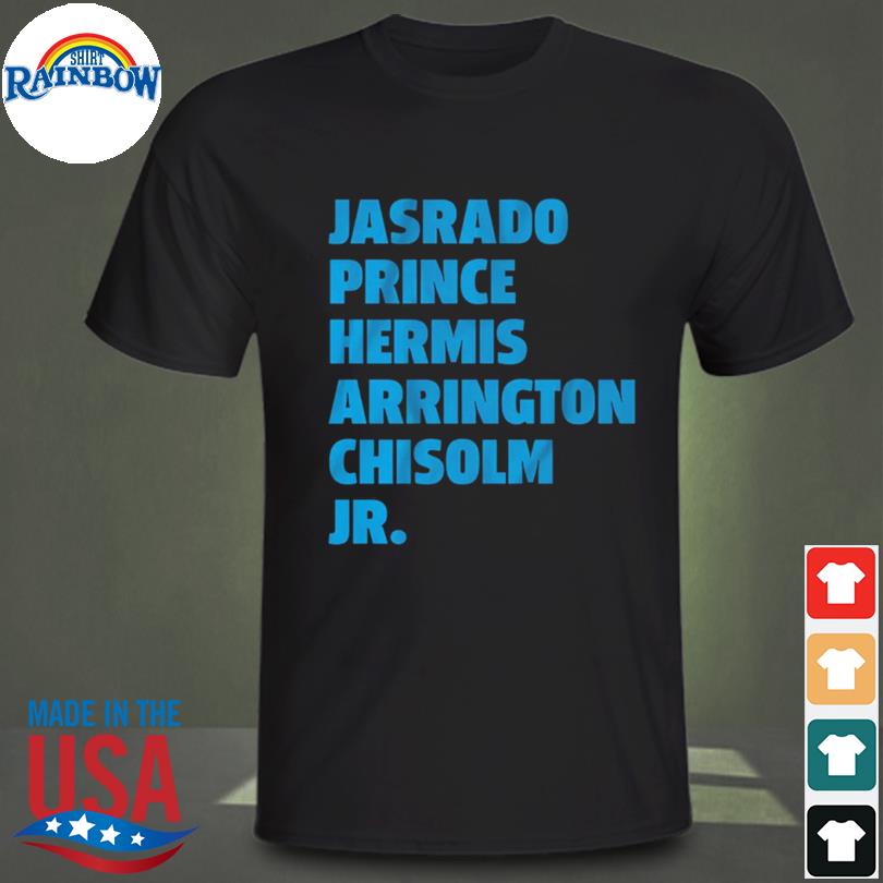 Jasrado prince hermis arrington chisholm jr shirt