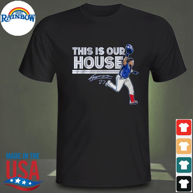 Vladimir guerrero jr this is our house signature shirt