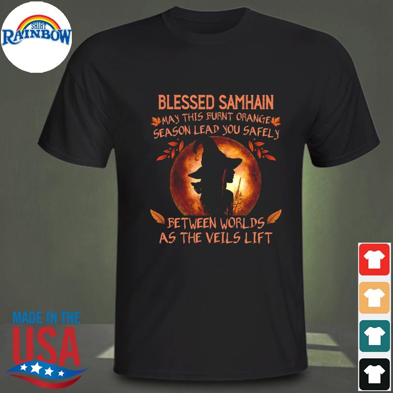 Witch blessed samhain may this burnt orange season lead you safely halloween shirt