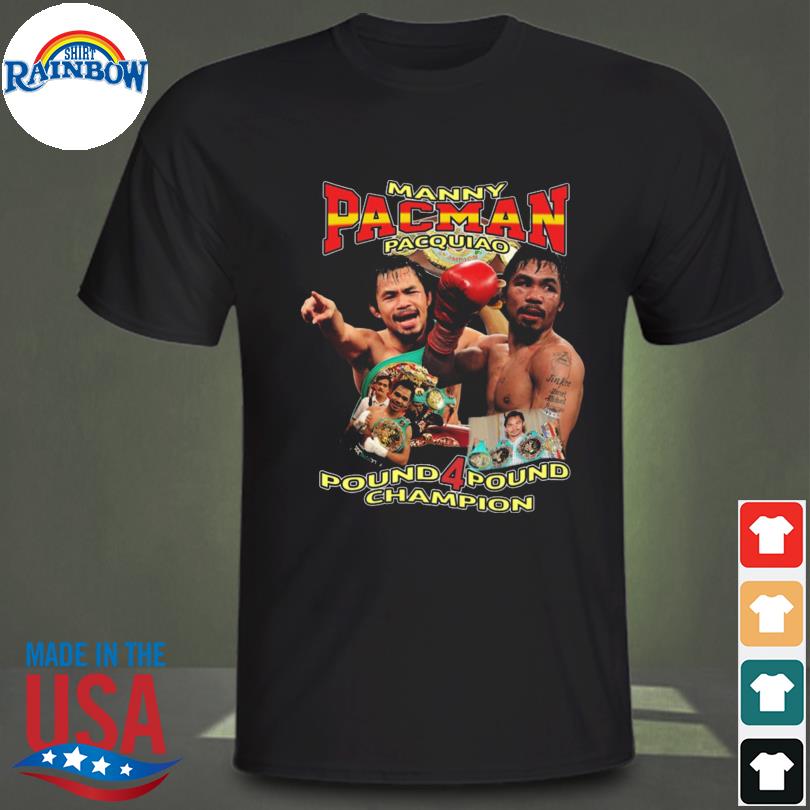 Manny pacman pacquiao pound 3 pound champion shirt