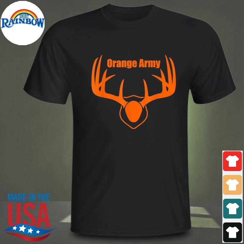 Orange army orange army antlers shirt