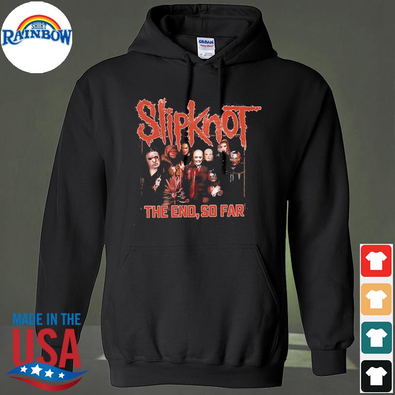 Slipknot the end so far music band 2022 s hoodie