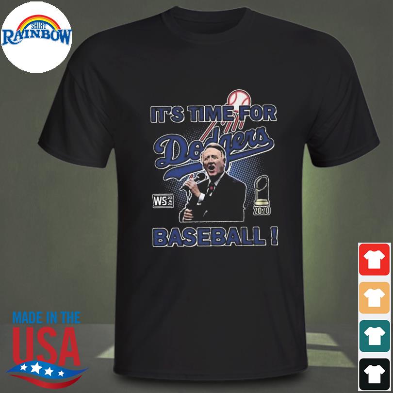 Vin Scully Legendary Dodgers, It's Time For Dodgers Baseball shirt